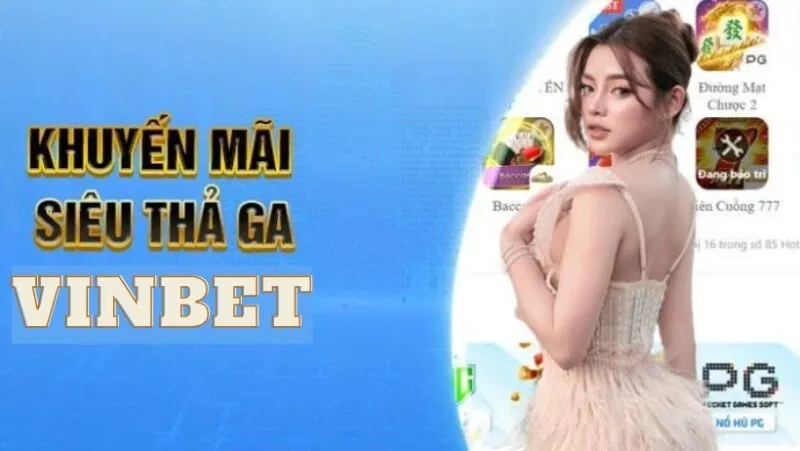 Các chương trình khuyến mãi Vinbet trong năm nay