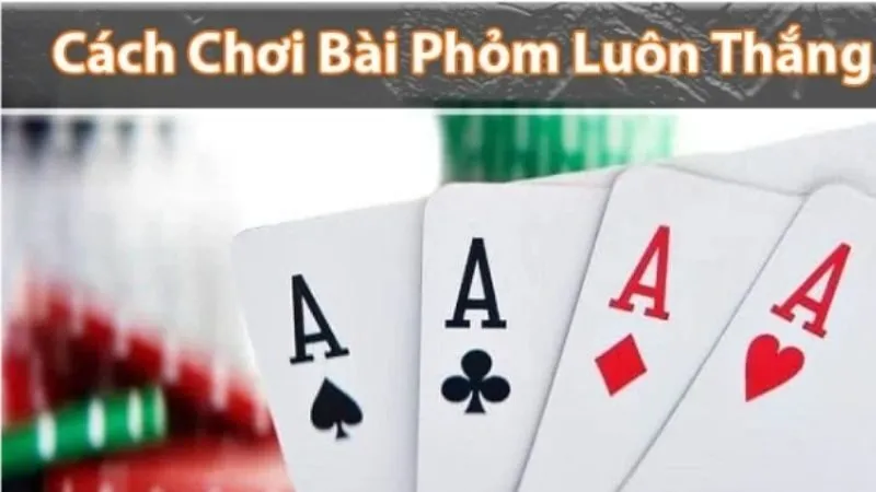 Chiến thuật đoán phỏm để gửi bài 